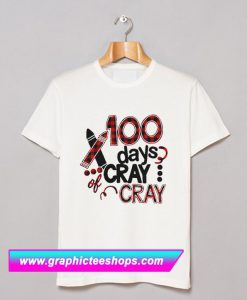 100 Days Cray Cray Plaid T Shirt (GPMU)