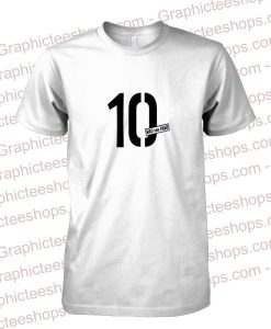 10 Mad For Fame T-Shirt