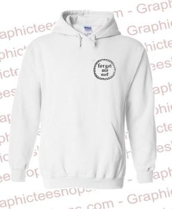 forget me not Hoodie